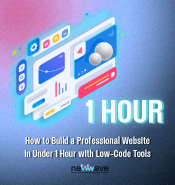 How to Build a Professional Website in Under an Hour with Low-Code Tools